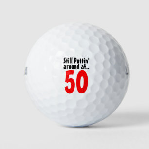 Still Puttin Golf Balls