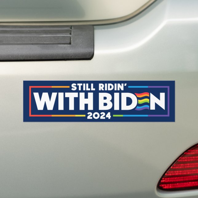 Still Ridin' With Biden 2024 LGBTQ Bumper Sticker (On Car)