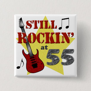 Still Rockin' At 55 15 Cm Square Badge