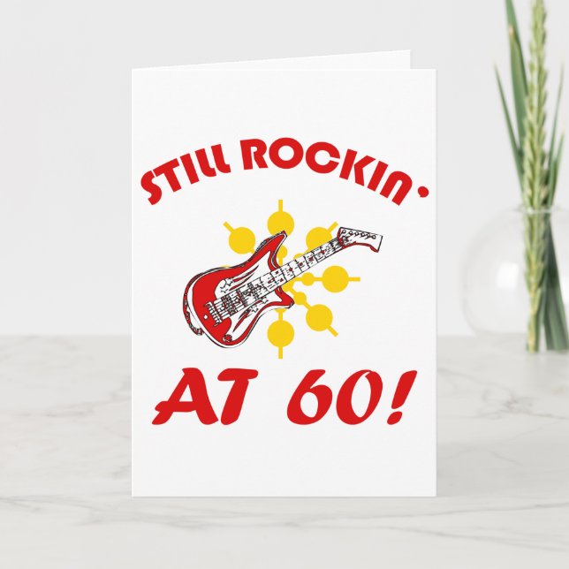 Still Rockin' At 60! Card (Front)