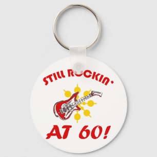 Still Rockin' At 60! Key Ring