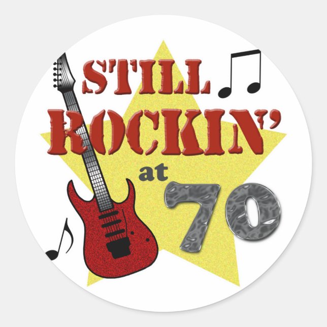 Still Rockin' At 70 Classic Round Sticker (Front)