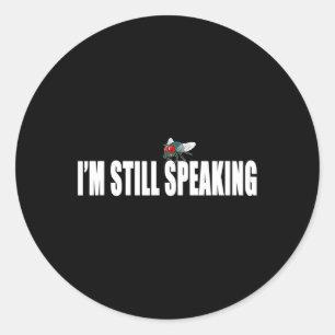 Still Speaking Harris Pence Fly Debate Classic Round Sticker