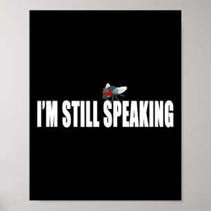 Still Speaking Harris Pence Fly Debate  Poster