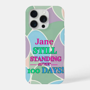 Still Standing After 100 Days iPhone 15 Pro Case