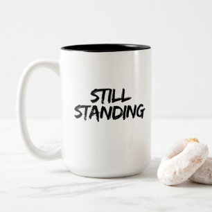 Still Standing   Cancer Care Package Gift  Two-Tone Coffee Mug