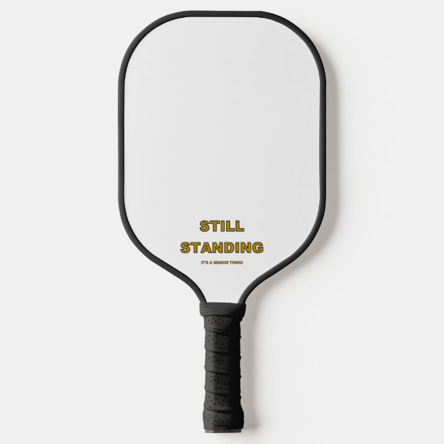 STILL STANDING Pickleball paddle (Front)