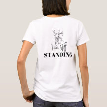 Still Standing T-Shirt
