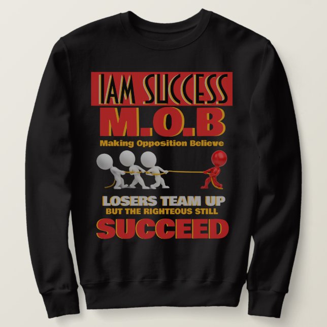 STILL SUCCEED SWEATSHIRT (Design Front)