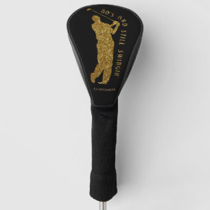Still Swingin' Golfers 80 To 89 Golf Head Cover