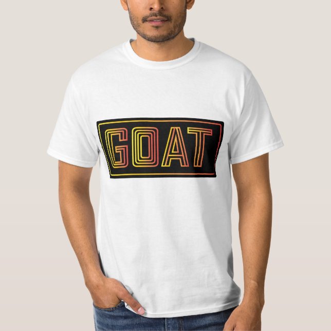Still that G.O.A.T T-Shirt (Front)