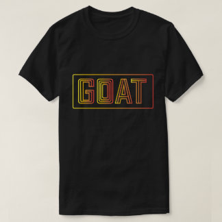 Still that GOAT T-Shirt