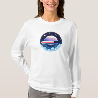 Still trying T-Shirt