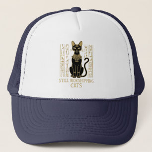 Still Worshipping Cats – Egyptian Cat Hieroglyphic Trucker Hat