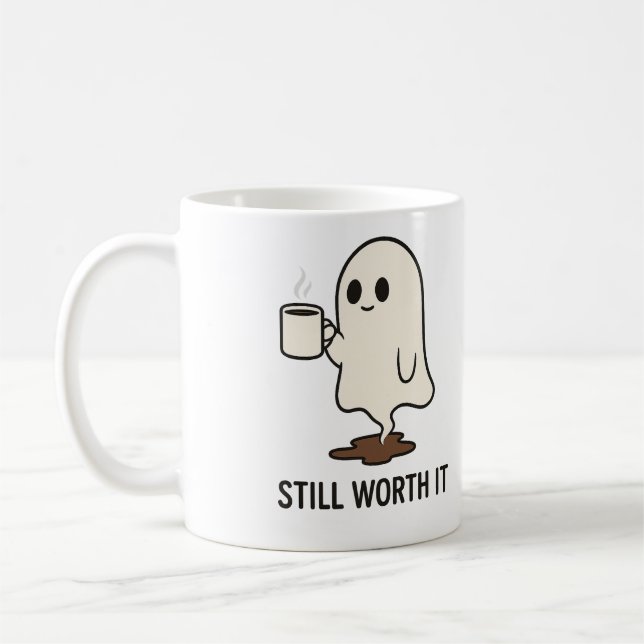 Still Worth It Coffee Mug (Left)