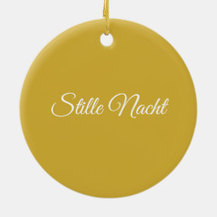 Stille Nacht gold Ceramic Ornament