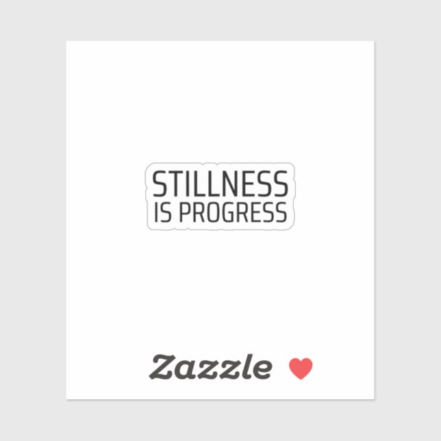 Stillness Is Progress Minimalist Typewriter Vinyl  (Sheet)