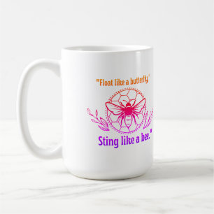 STINK LIKE A BEE QUOTE COFFEE MUG