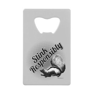 Stink Responsibly