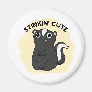 Stinkin Cute Adorable Skunk Pun Magnet