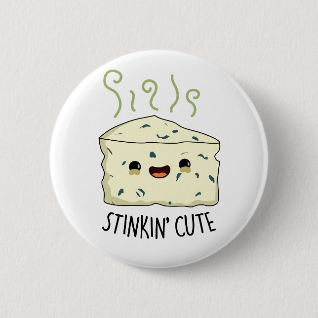 Stinkin Cute Funny Cheese Pun  6 Cm Round Badge (Front)