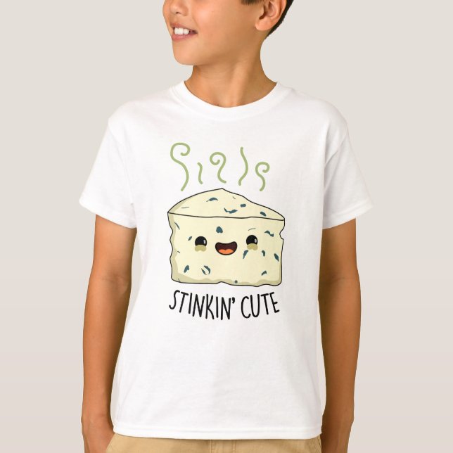 Stinkin Cute Funny Cheese Pun  T-Shirt (Front)