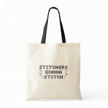 Stitchers Gonna Stitch Tote Bag For Crafters