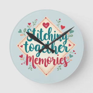 Stitching Together Memories Embroidery Art Round Clock