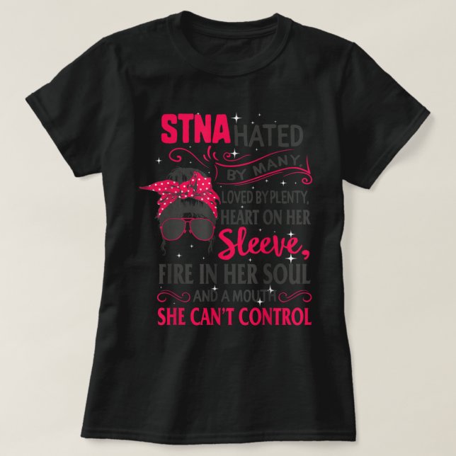 STNA Nurses Week Nursing Mouth Can't Control Mothe T-Shirt (Design Front)