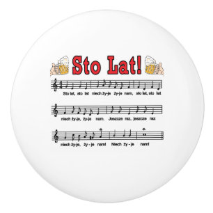 Sto Lat! Song With Beer Mugs Ceramic Knob
