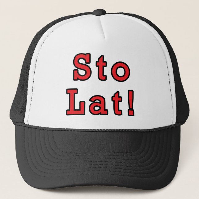 Sto Lat! Trucker Hat (Front)