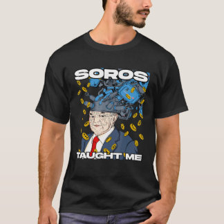 Stock Crypto Forex Trader George Soros Day Traders T-Shirt