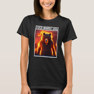 Stock Market 2023 Bear Market Crypto Trading Reces T-Shirt