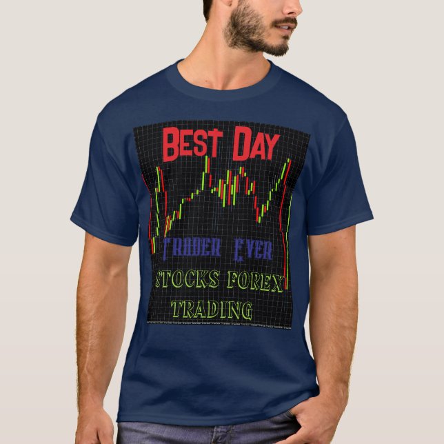 Stock Market Candlestick Chart Best Day Trader  T-Shirt (Front)