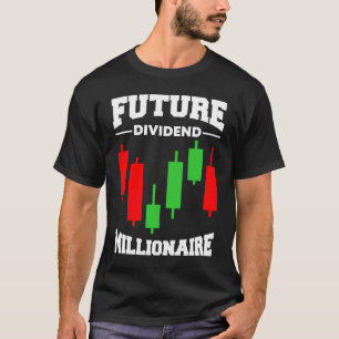 Stock Market Capitalism Day Trader Trading Capital T-Shirt