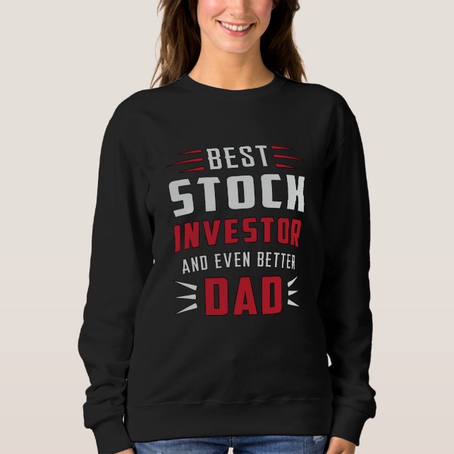 Stock Market Stock Investor Bull Trading Trader Sweatshirt (Front)