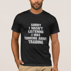 Stock Market Trading Hobby Investor Day Trader T-Shirt