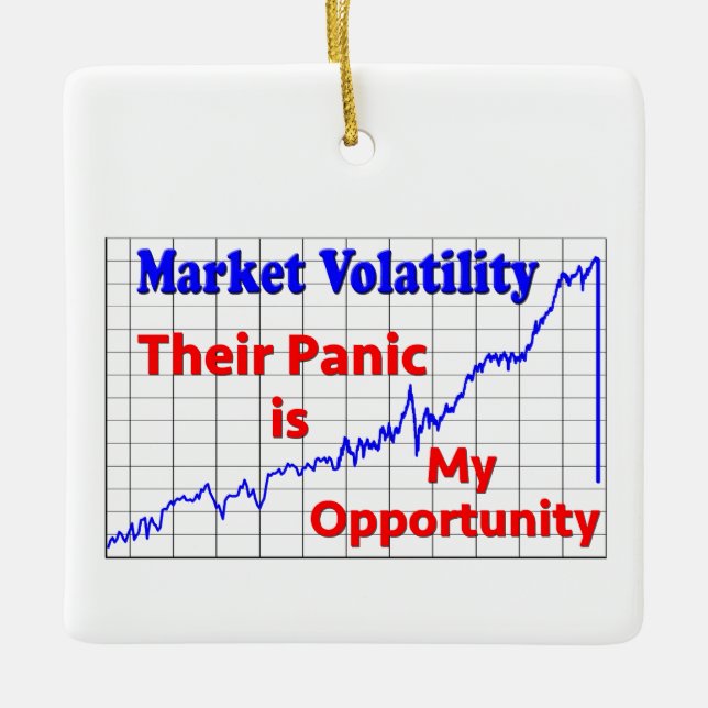 Stock Market Trading Panic Opportunity Ceramic Ornament (Front)