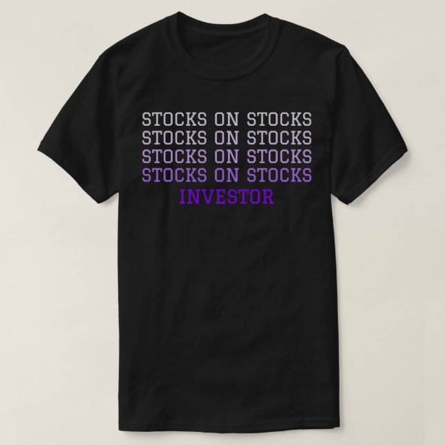 Stocks on Stocks 1 T-Shirt (Design Front)