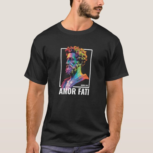 Stoic Amor Fati Fate Quote Stoicism Wisdom Marcus  T-Shirt (Front)