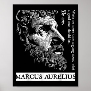 Stoic Stoicism Roman Empire Good Man Be One Marcus Poster