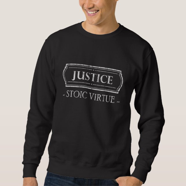 Stoic Virtue Justice Vintage Stoicism Sweatshirt (Front)