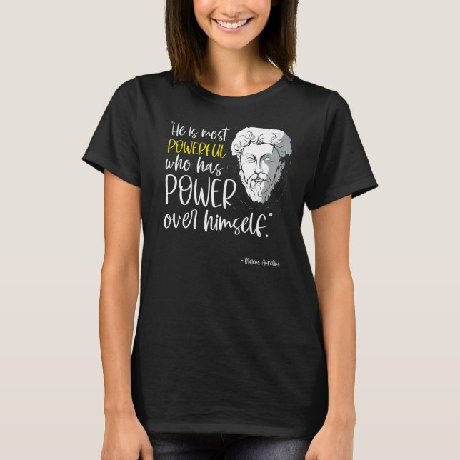 Stoicism Marcus Aurelius Philosophy Quote T-Shirt (Front)