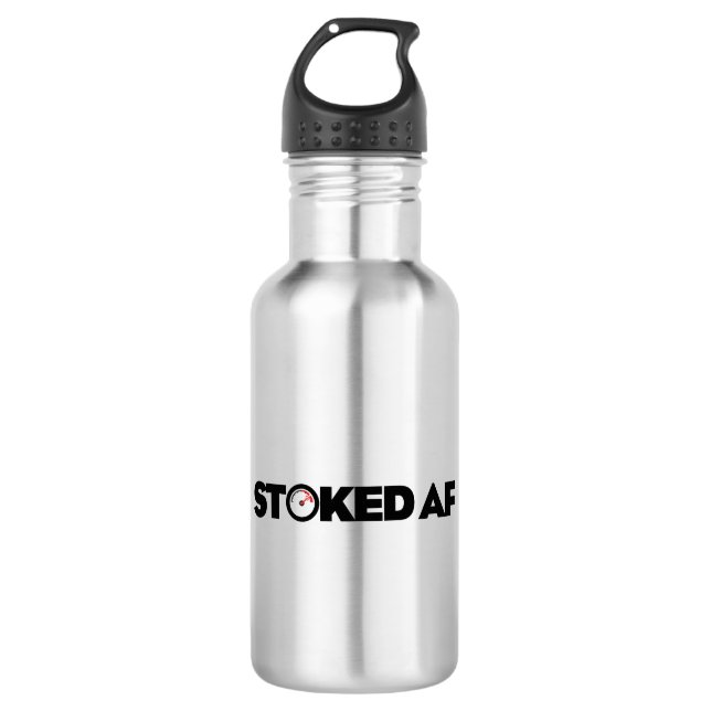 Stoked AF 532 Ml Water Bottle (Front)