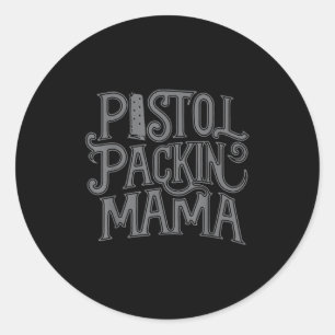 Stol Packin Mama  Classic Round Sticker