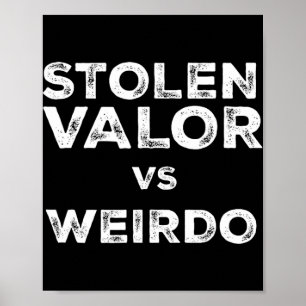 Stolen Valour Vs Weirdo Trump Vance Vs Harris W Ti Poster