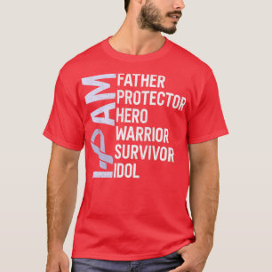 Stomach Cancer Awareness I Am Father Hero Warrior T-Shirt