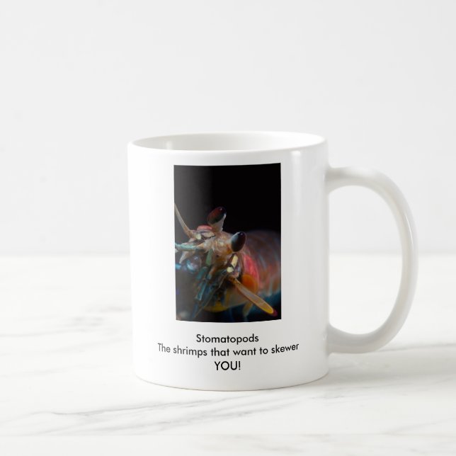 Stomatopods The shrimps that want to skewer YOU! Coffee Mug (Right)