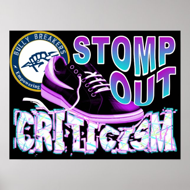 Stomp Out Criticism Poster (Front)
