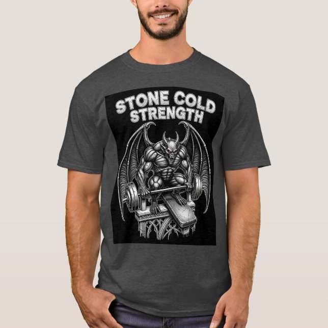 Stone Cold Strength - Gargoyle Gym Motivation T-Shirt (Front)
